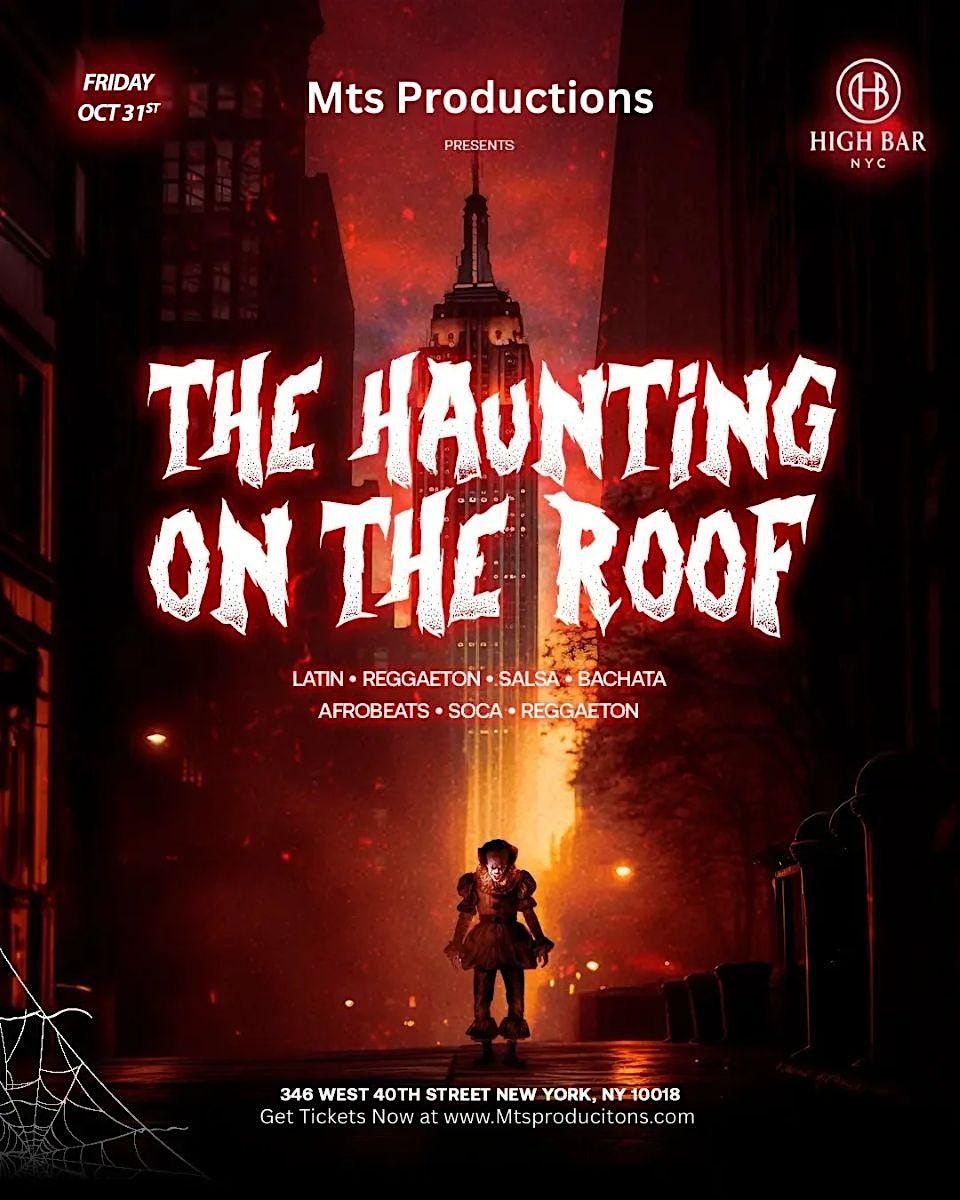 The Haunting on the Roof at High Bar Rooftop NYC \u2013 NYC Events Guide