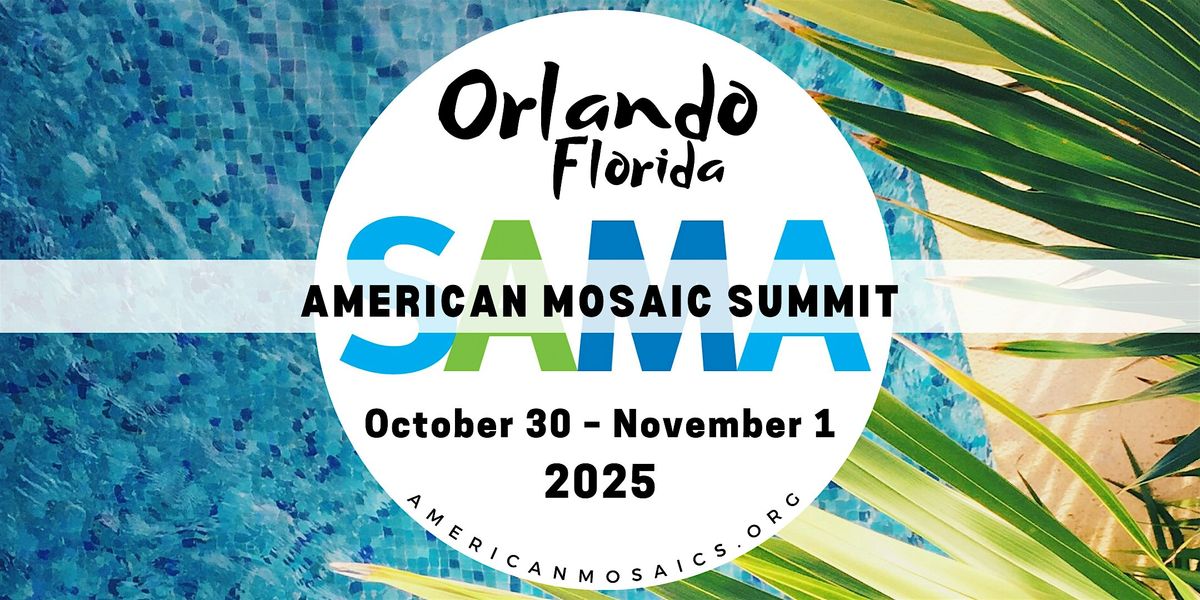 2025 American Mosaic Summit