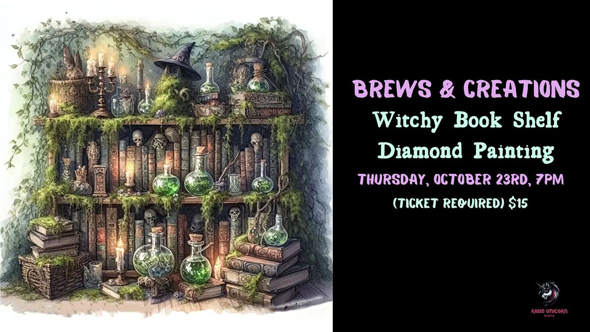 Brews & Creations: Witchy Book Shelf Diamond Painting