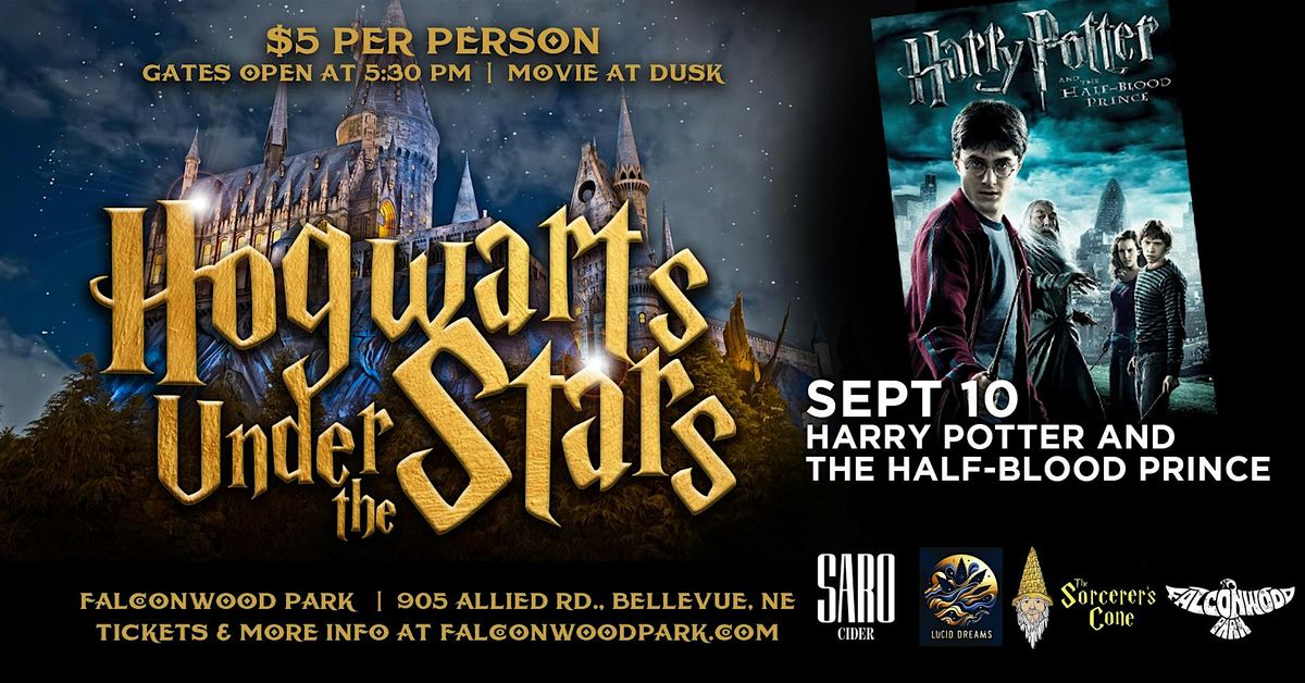 Hogwarts Under the Stars - Harry Potter & The Half-Blood Prince