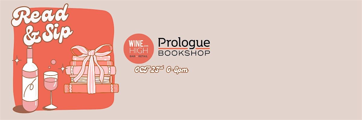Read & Sip With Prologue Bookshop & Wine On High