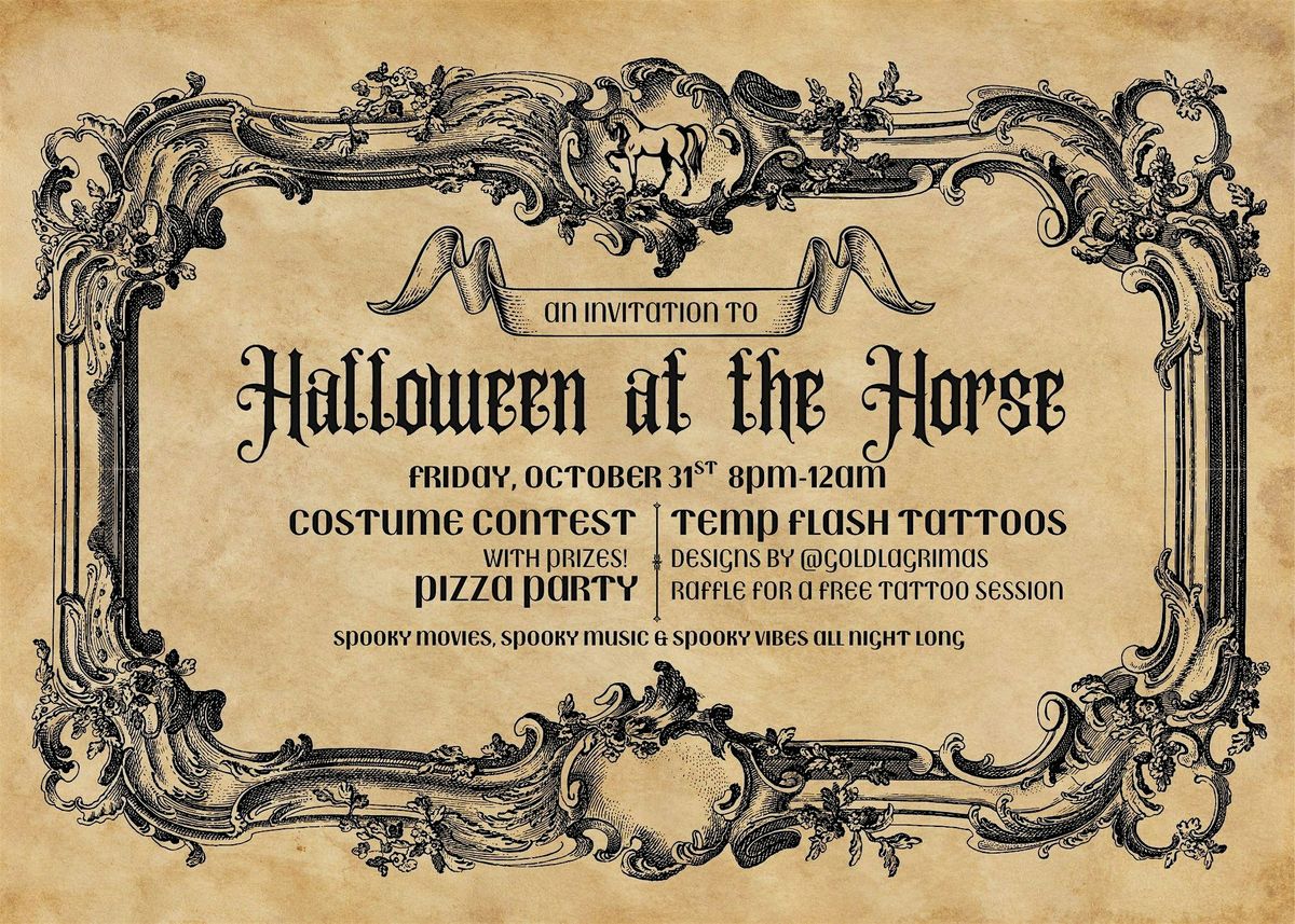 All Hallows\u2019 Eve at The Horse: An Evening of Spirits & Shadows