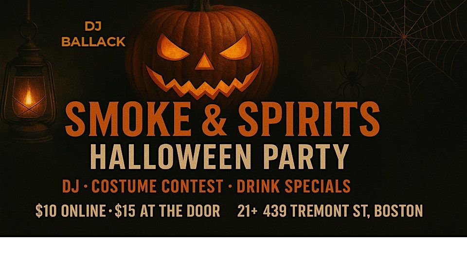 Smoke & Spirits Halloween Party