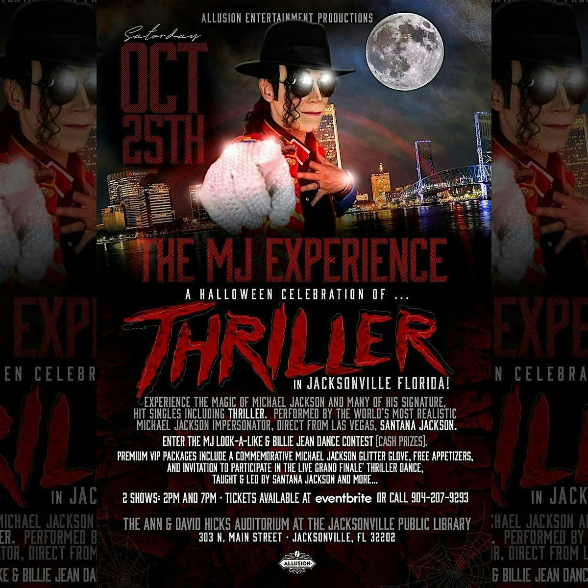 The MJ Experience; A Halloween Celebration of Thriller