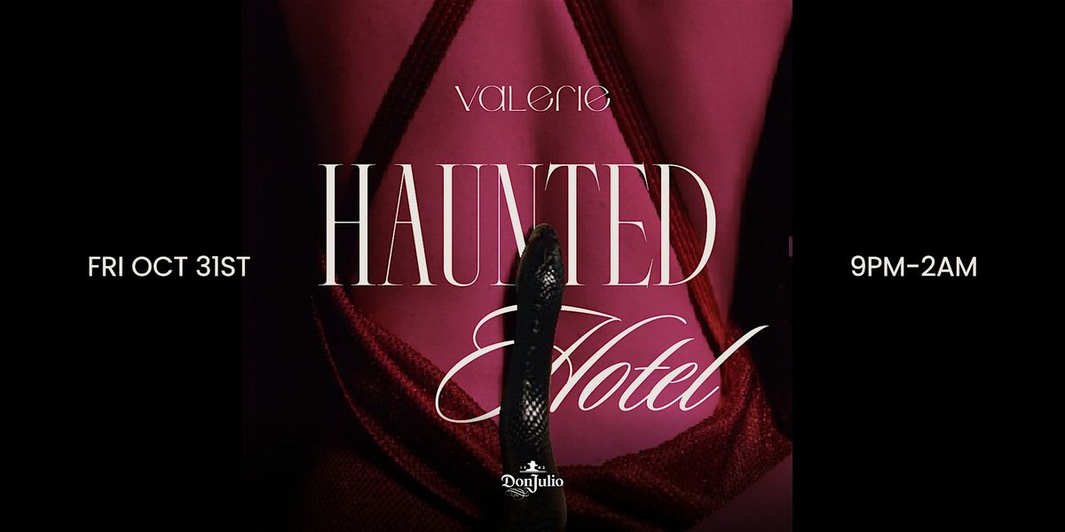 Haunted Halloween at Valerie | Fri Oct 31 | Hotel X Toronto