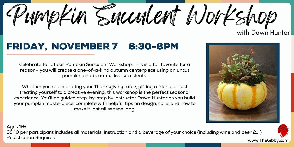 Pumpkin Succulent Workshop