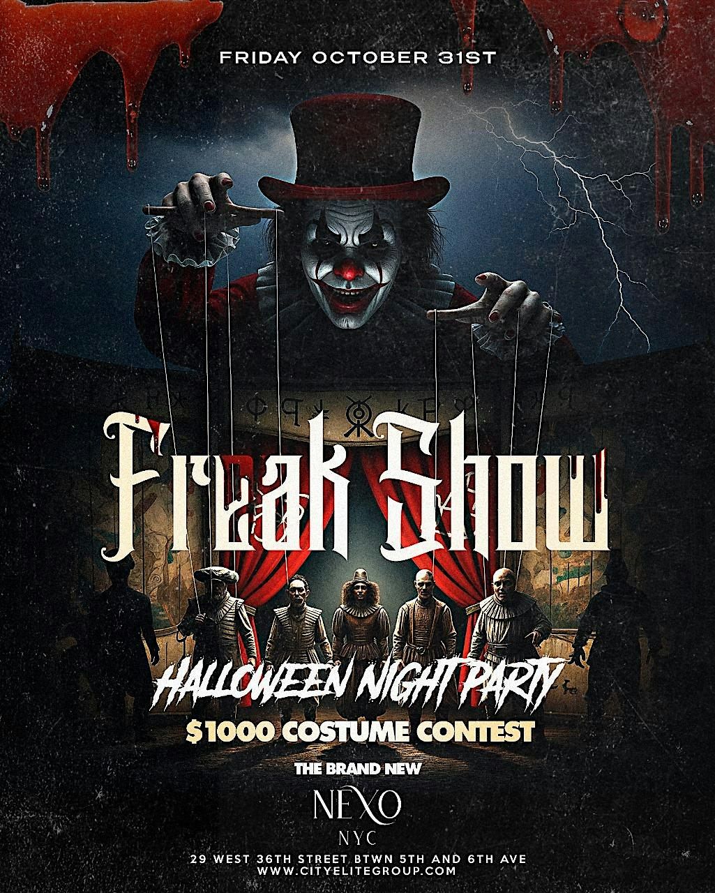 Freak show Manhattan's Biggest Halloween Party At Nexo Nyc