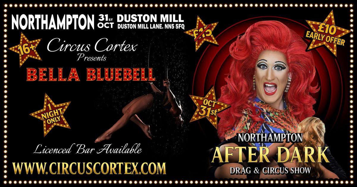 CIRCUS CORTEX Presents - 'AFTER DARK' Cirque & Drag Show 16+