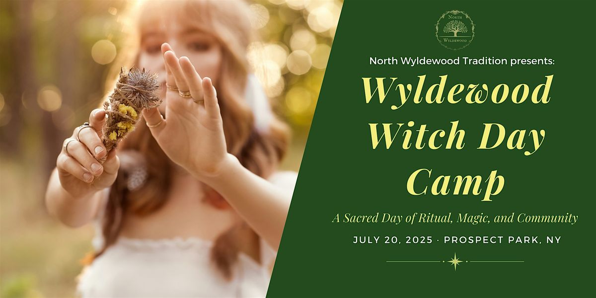 North Wyldewood's Witch Day Camp 2025