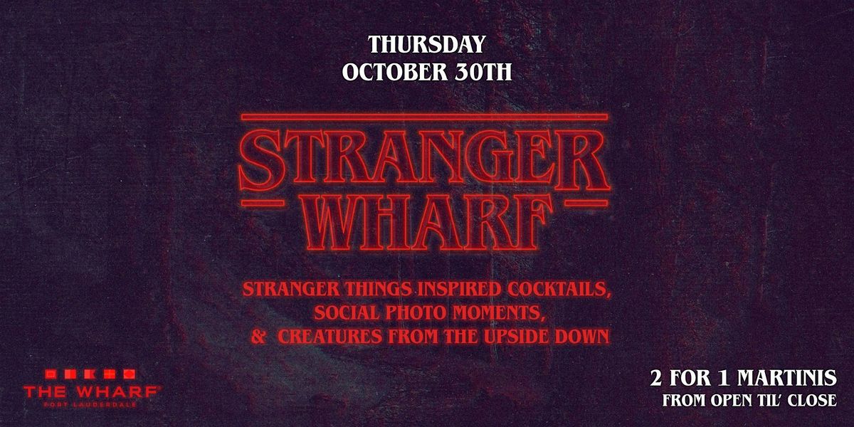 Stranger Wharf Thursday at The Wharf FTL