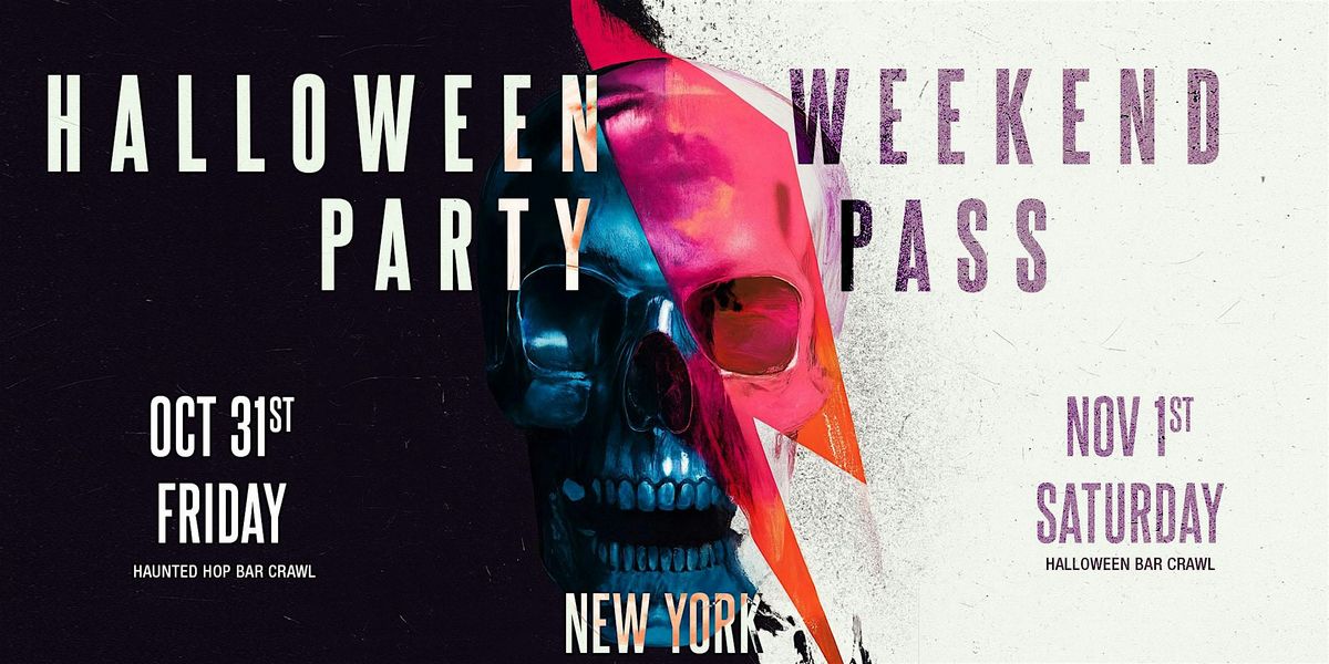 Haunted Halloween Weekend Pass 2025 \u2013 New York