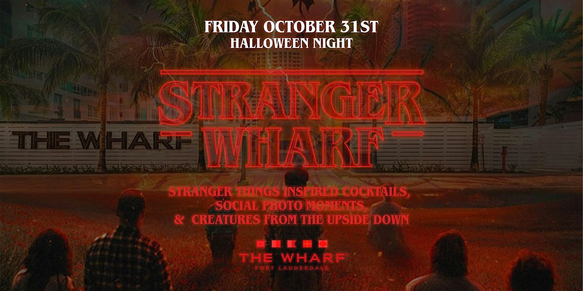 Stranger Wharf Halloween at The Wharf FTL
