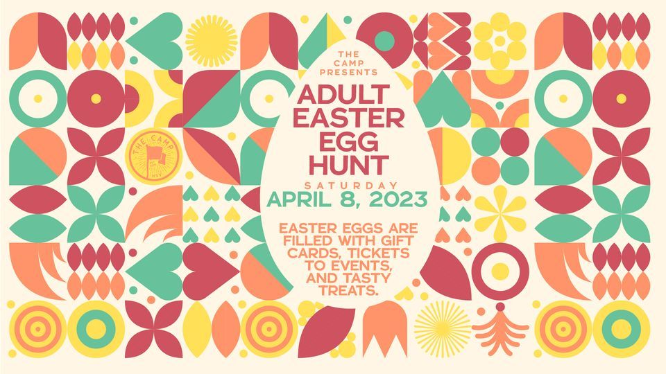 3rd Annual ADULT Easter Egg Hunt @ The Camp