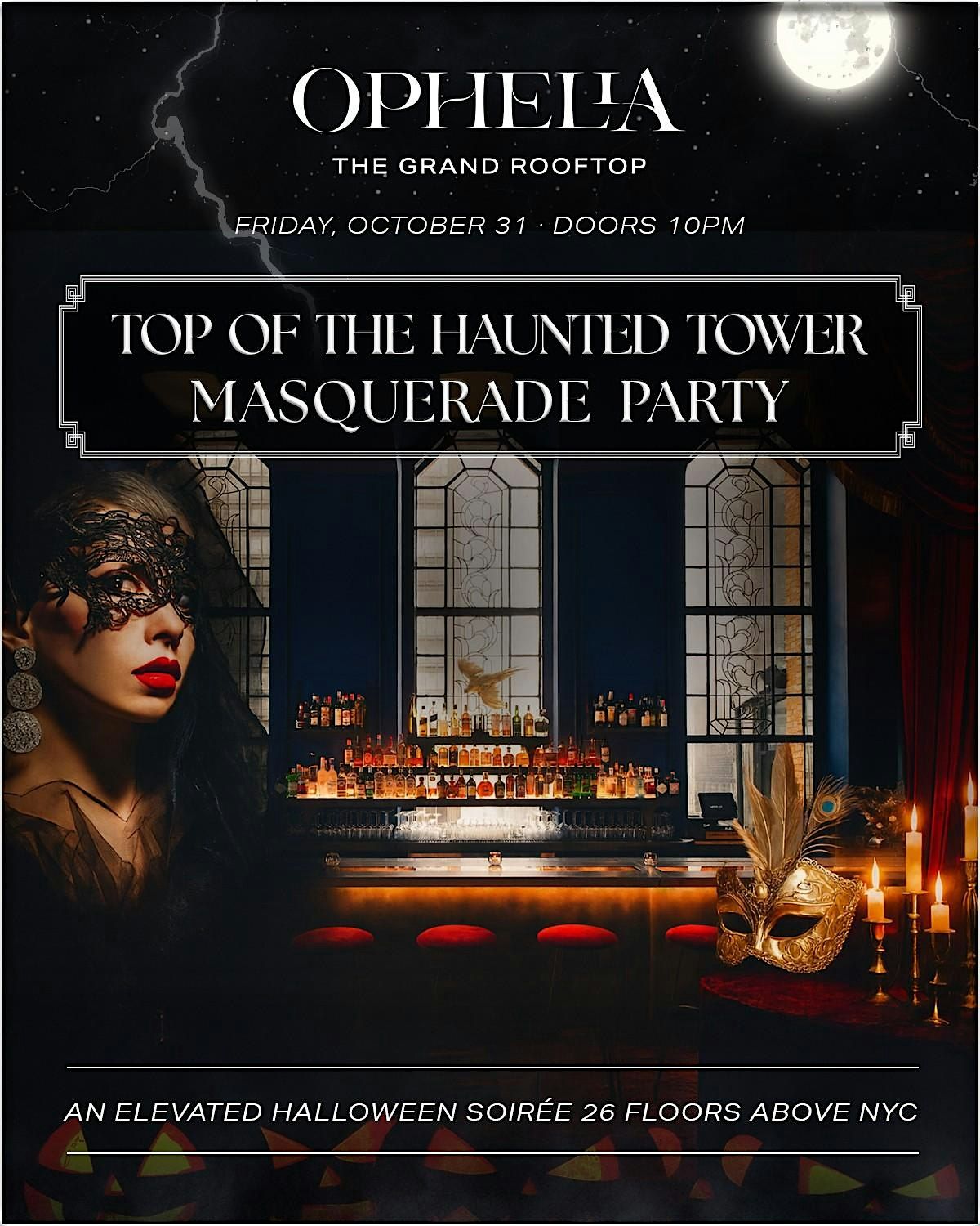 10\/31: "Haunted Tower" Halloween at OPHELIA - NYC's Premier Rooftop Lounge