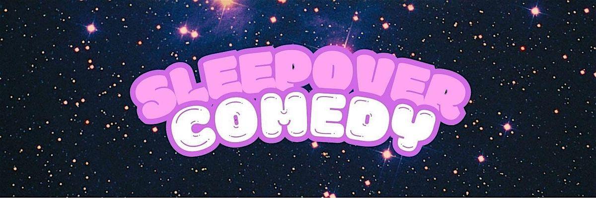 Sleepover Comedy Show: Halloween Edition