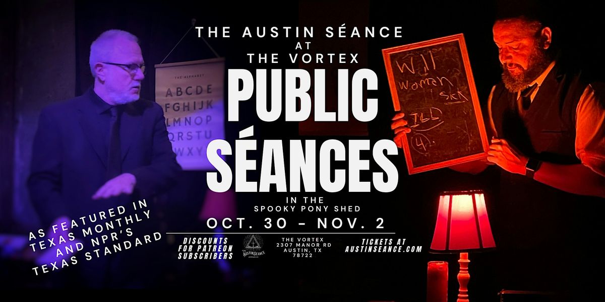 Halloween S\u00e9ance  at The Vortex (Early Sitting)