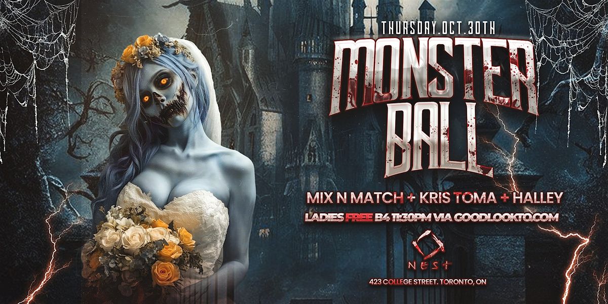 MONSTERS BALL INSIDE NEST TORONTO