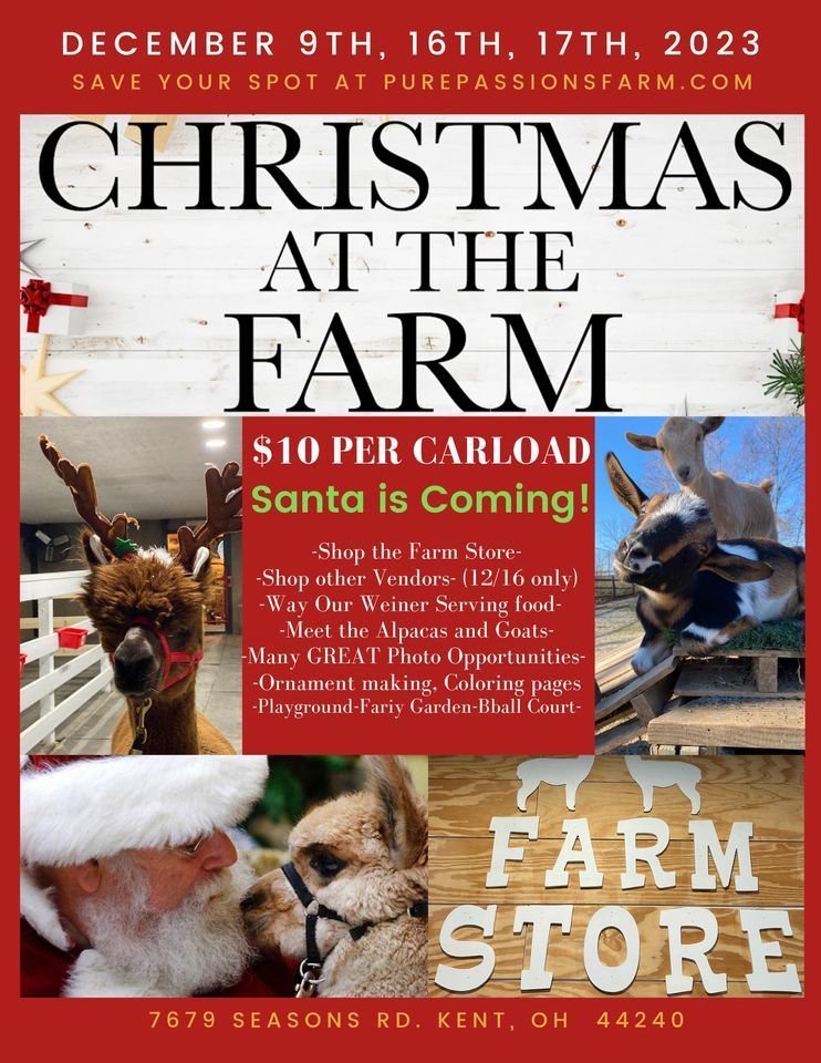 Christmas on the Farm Pure Passions Farm, Stow, OH December 9, 2023