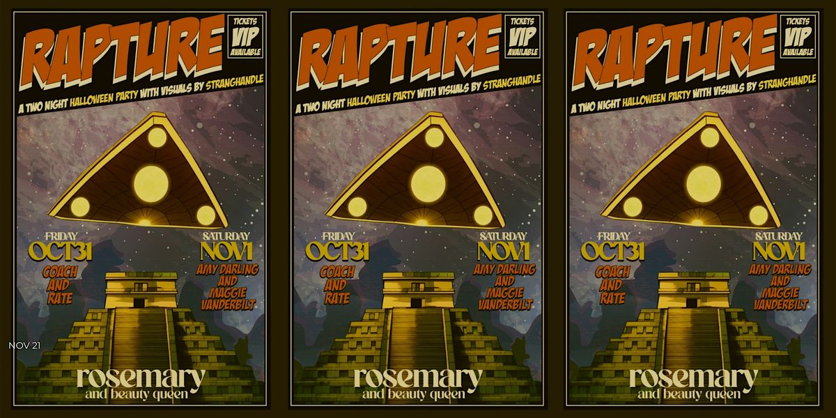 RAPTURE (for real this time, maybe)