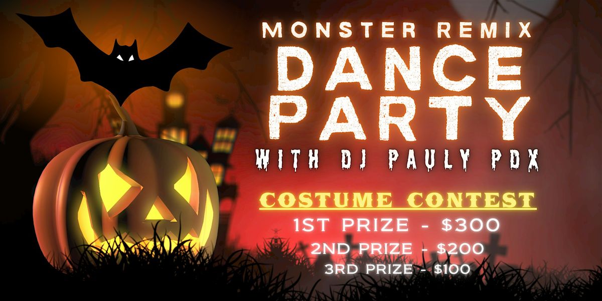 Monster Remix Dance Party w\/ DJ Pauly PDX