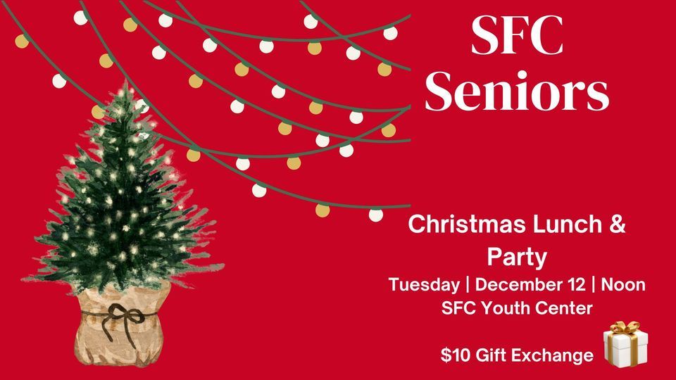 SFC Seniors - Christmas Lunch & Party