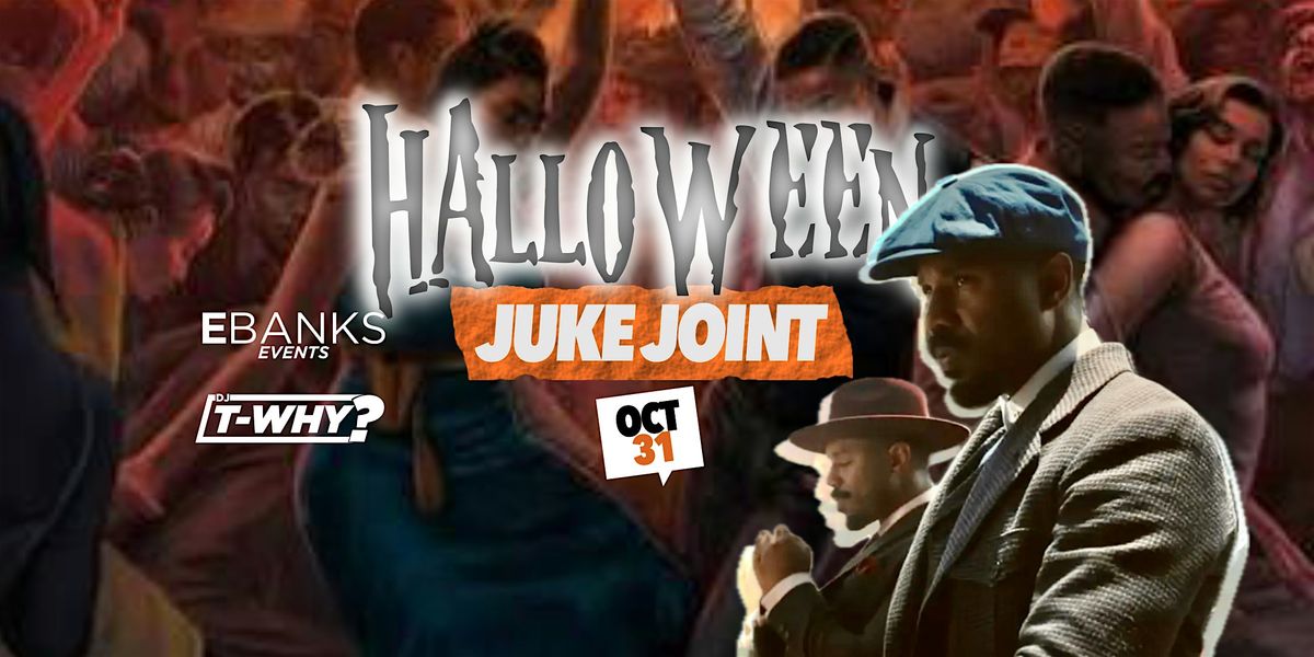 CanYouDigIt? Presents: A HALLOWEEN JUKE JOINT