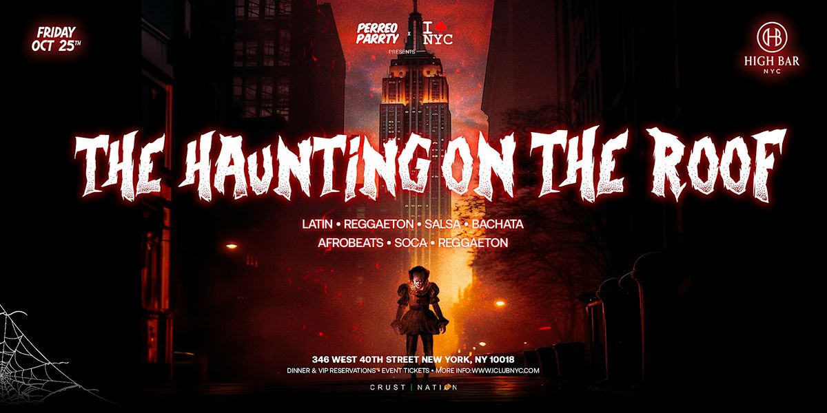 10\/25 HALLOWEEN  ON THE ROOF  - COSTUME PARTY Latin & Reggaeton Dance Party