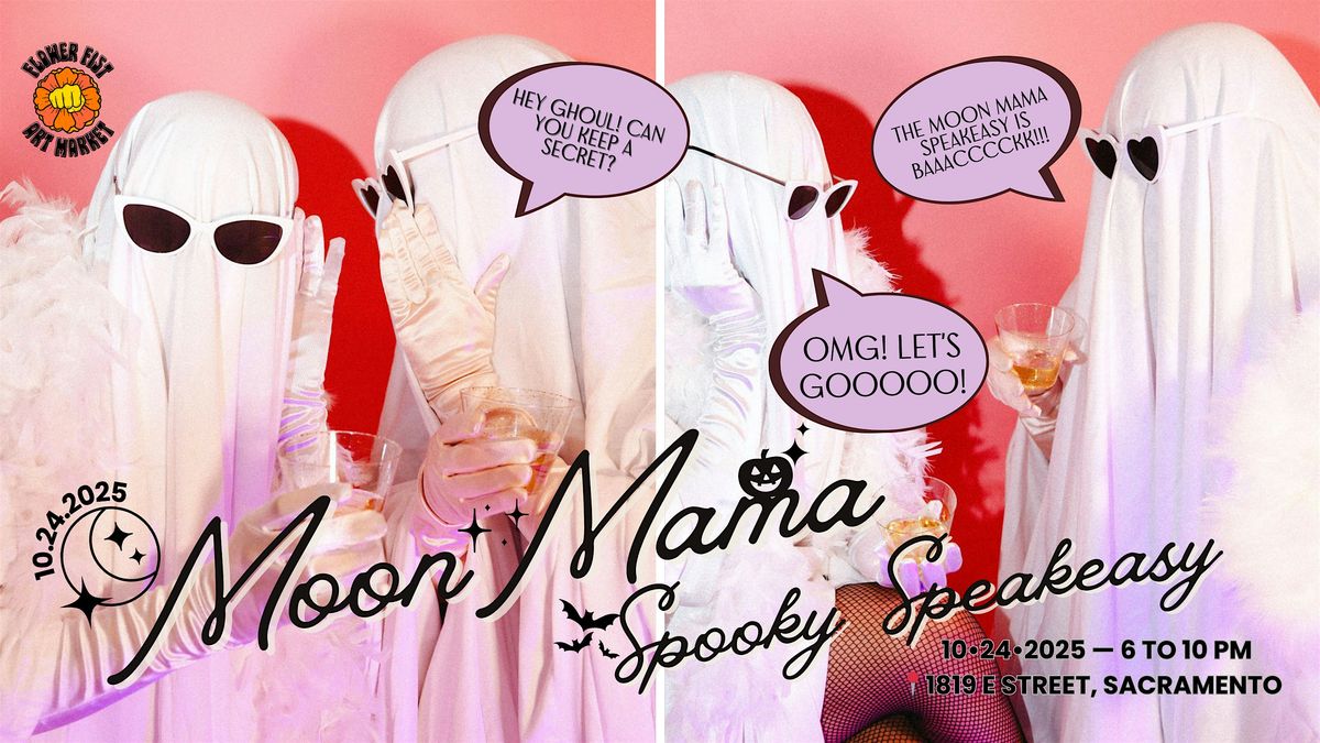 Moon Mama Spooky Speakeasy - 21+ (Sacramento, CA)