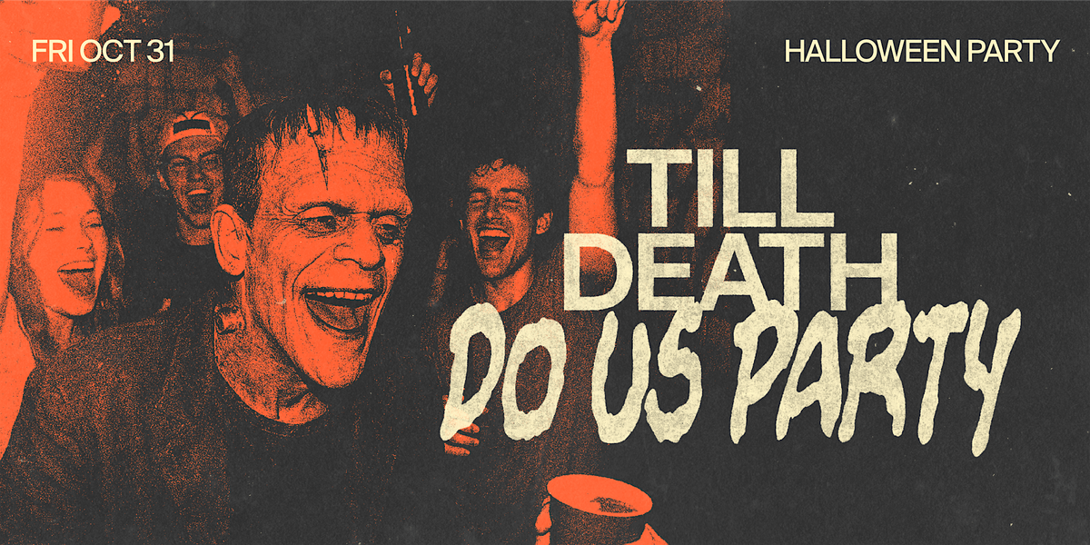 Til Death Do Us Party: Halloween Night at Lamplighter