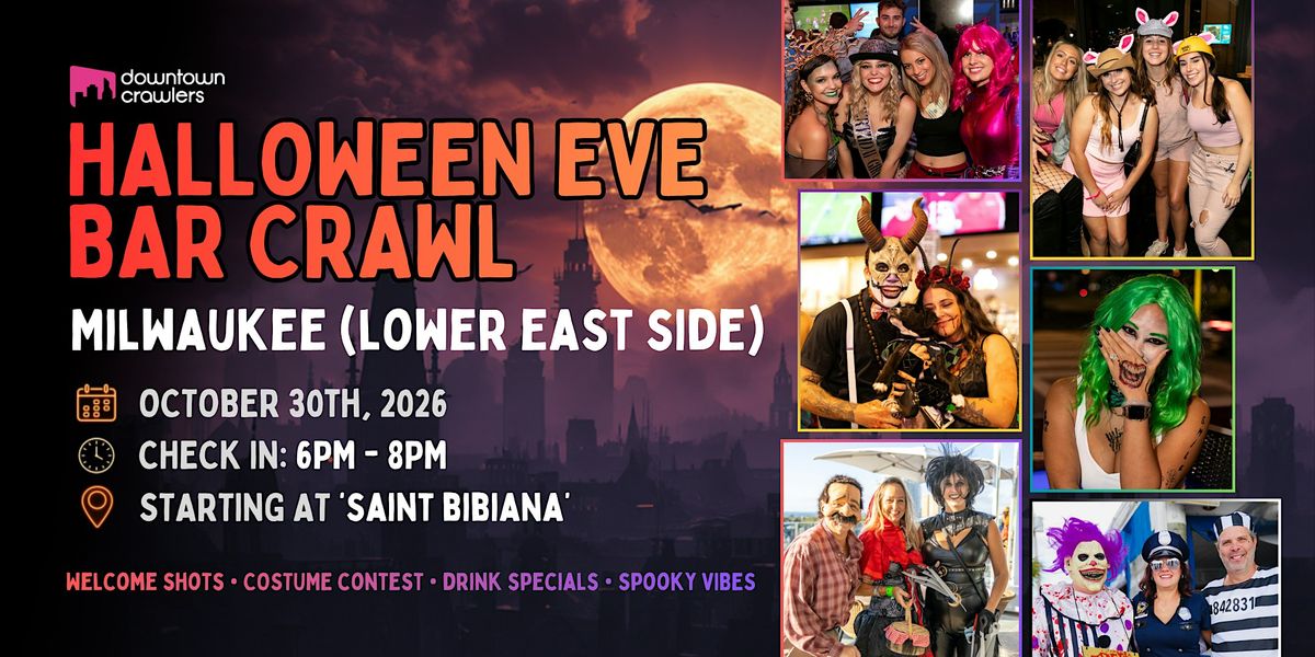 Halloween Eve Bar Crawl 10/30 - MILWAUKEE (Lower East Side) | Hunt ...