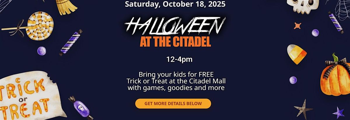 2nd Annual Halloween Trick or Treat Mingle \u2013 Now at The Citadel Mall!