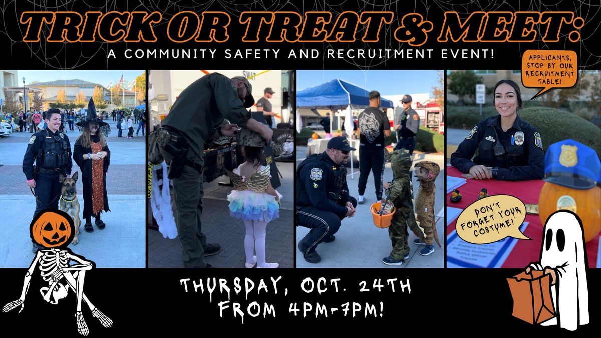 Trick or Treat & Meet: A Community Safety and Recruitment Event