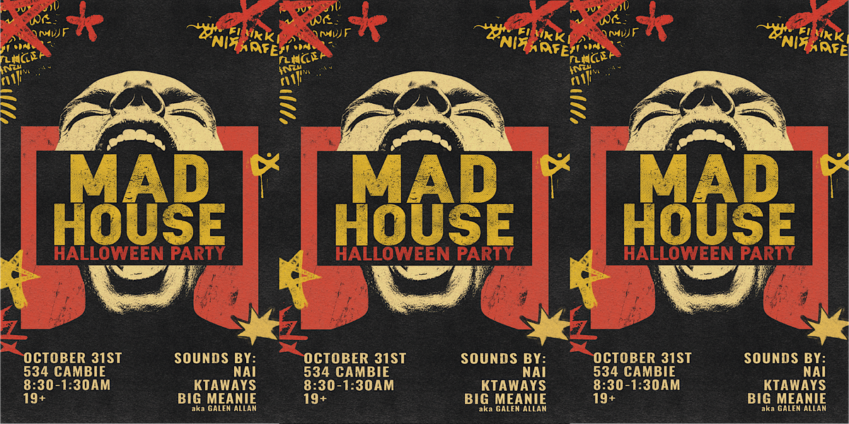 MAD HOUSE HALLOWEEN PARTY