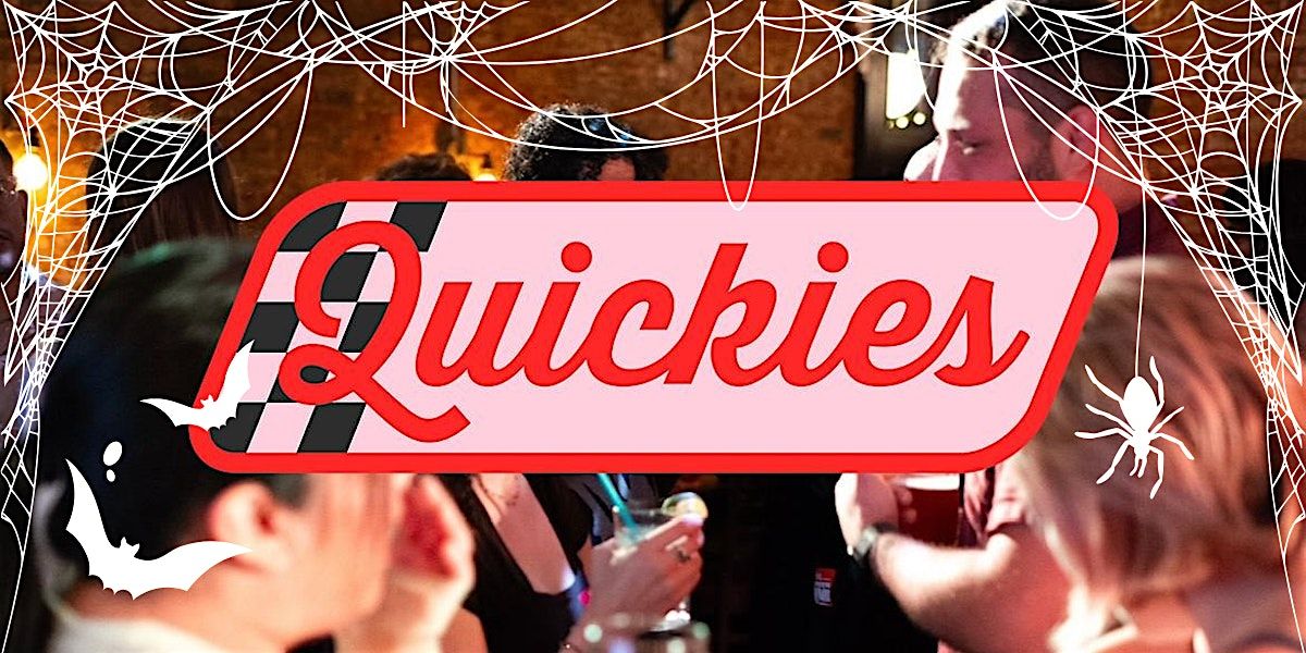 SpooOOoooOOky Quickies: Singles Event (20s-40s)