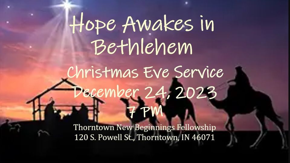 Hope Awakes in Bethlehem Christmas Eve Candlelight Service 120 S