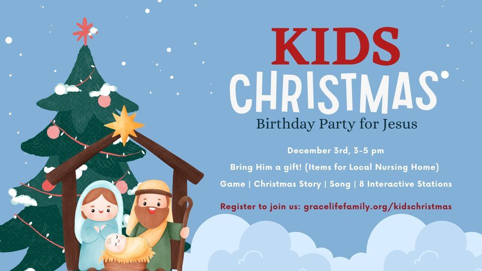 Kids Christmas Birthday Party for Jesus GraceLife Baptist Church