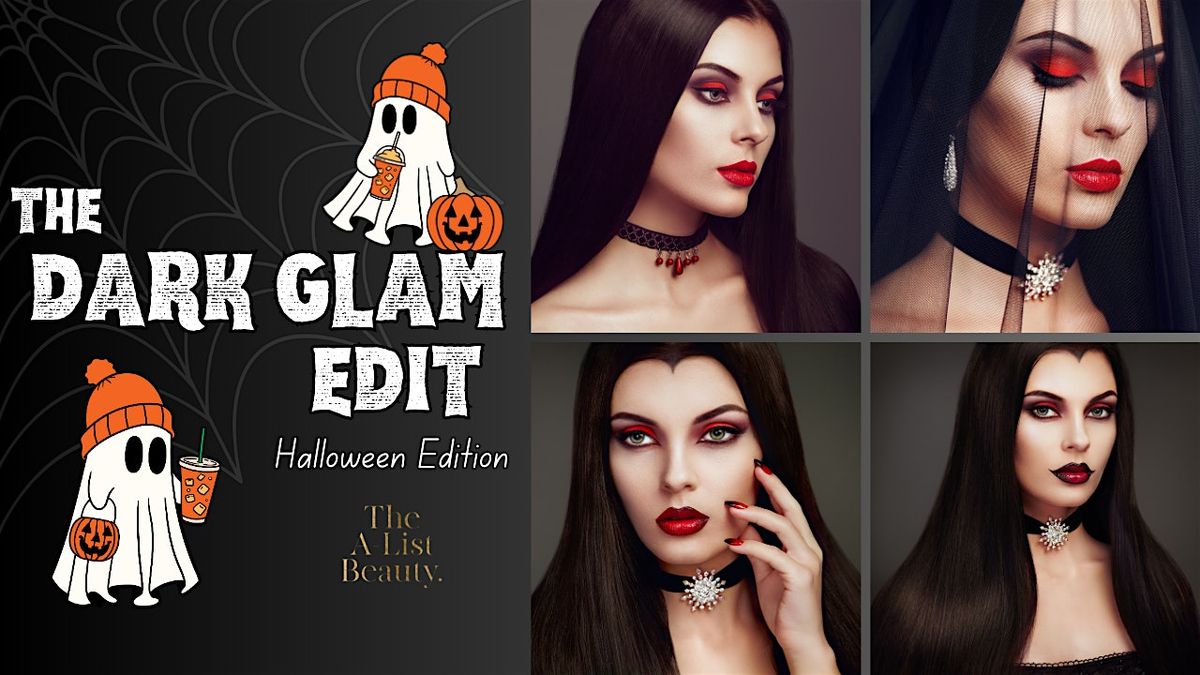 The Dark Glam Edit: Halloween Edition