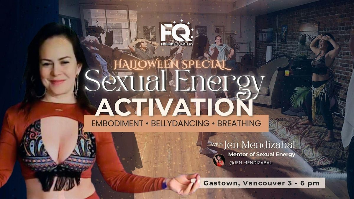 Halloween S*xual Energy & Embodiment Activation (BELLYDANCING VIBES)