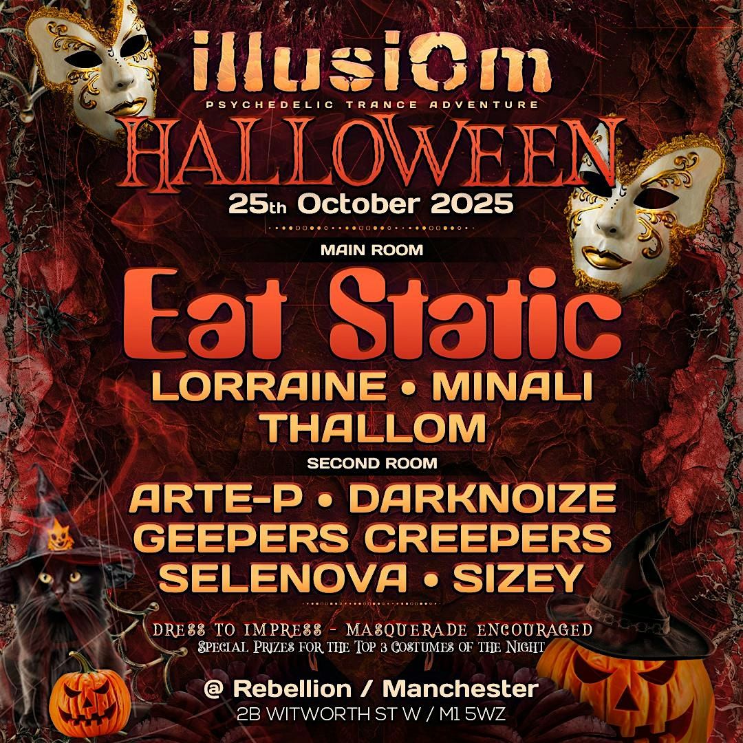 IllusiOm Psytrance Halloween 25th Oct @ Manchester