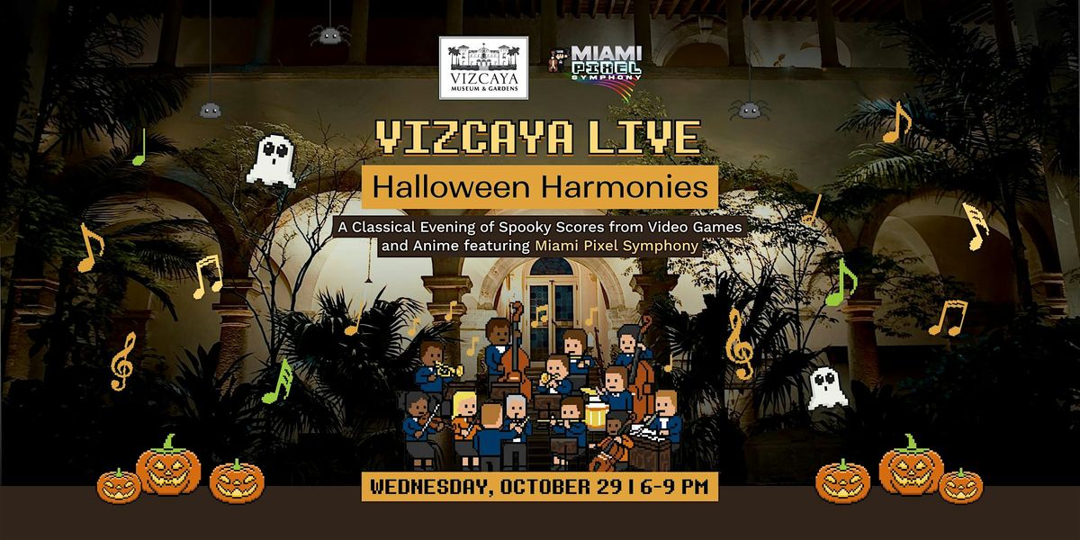 Vizcaya Live | Halloween Harmonies with Miami Pixel Symphony