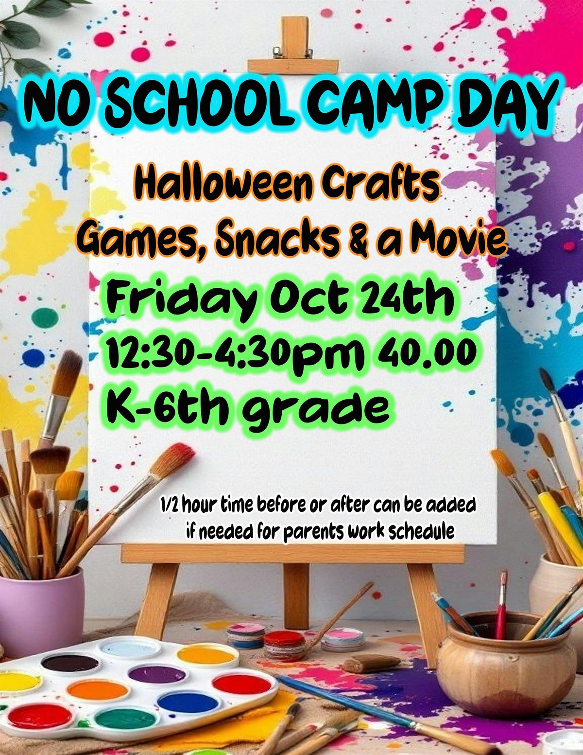 NO SCHOOL CAMP DAY Oct 24th