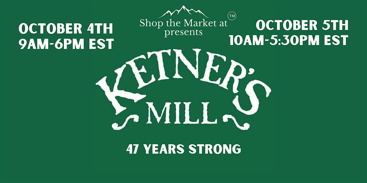 Ketner\u2019s Mill Fair 2025
