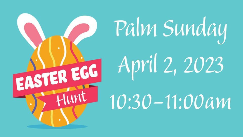 Palm Sunday Easter Egg Hunt