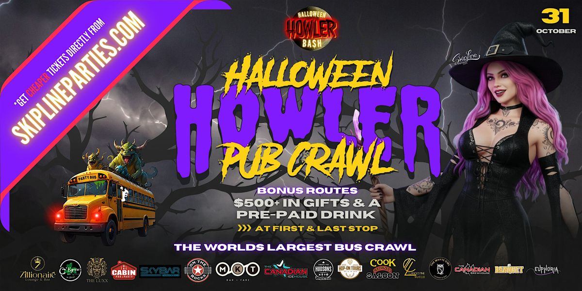 Fri Oct 31st - BONUS DAY - The World Famous Halloween Howler Pubcrawl 2025