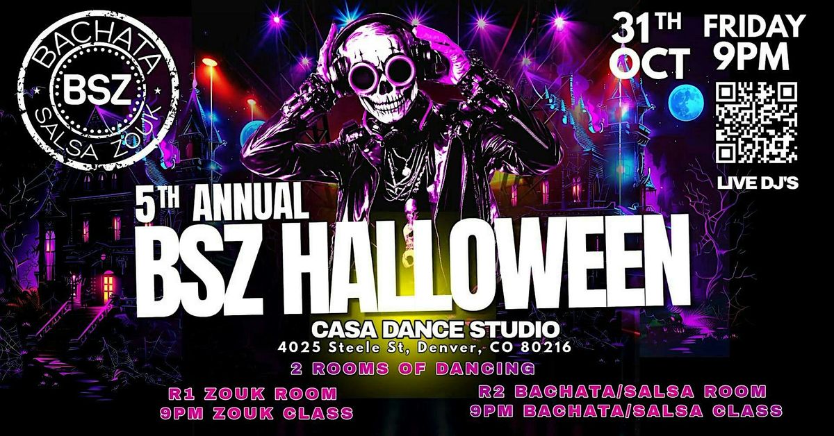 5th Annual HALLOWEEN BSZ -FRIDAY OCT 31
