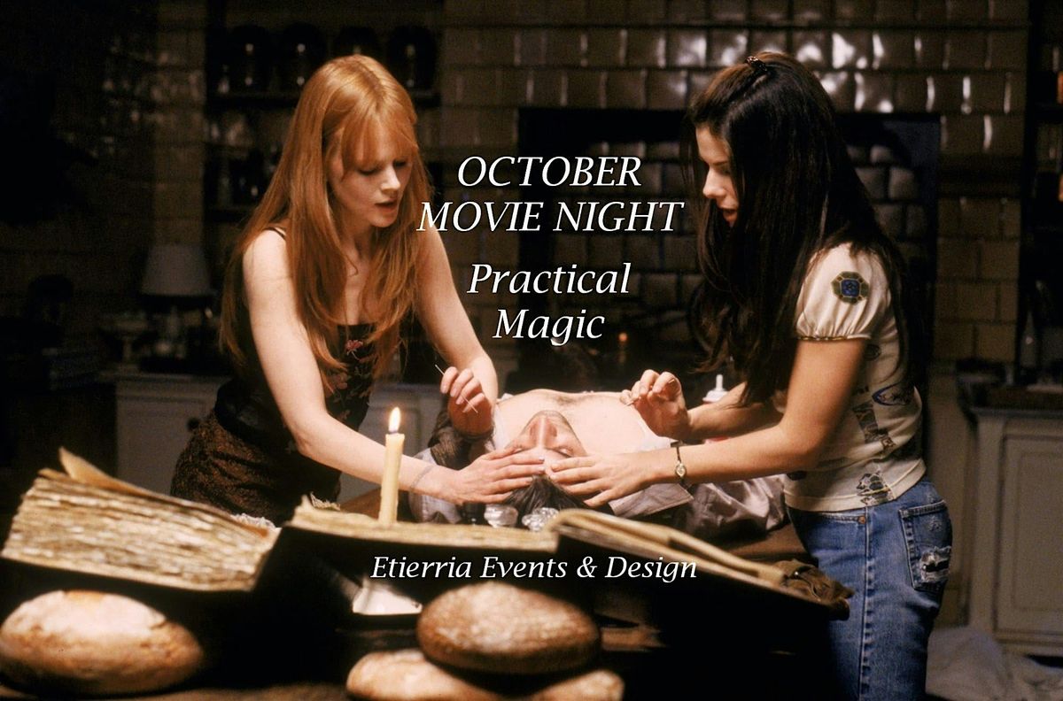 October movie night: Practical Magic