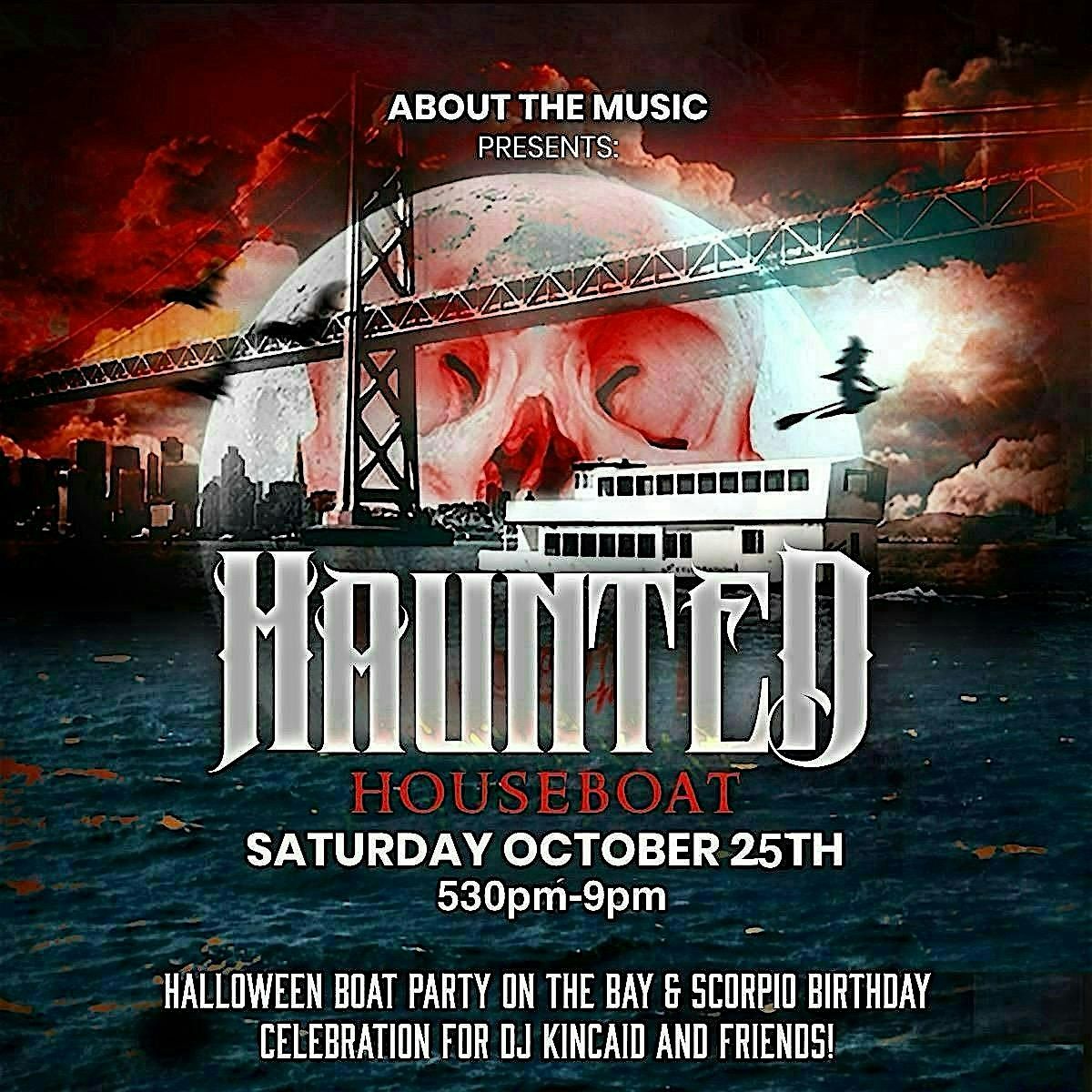 Haunted Houseboat ~ Halloween Party Cruise on the Bay!