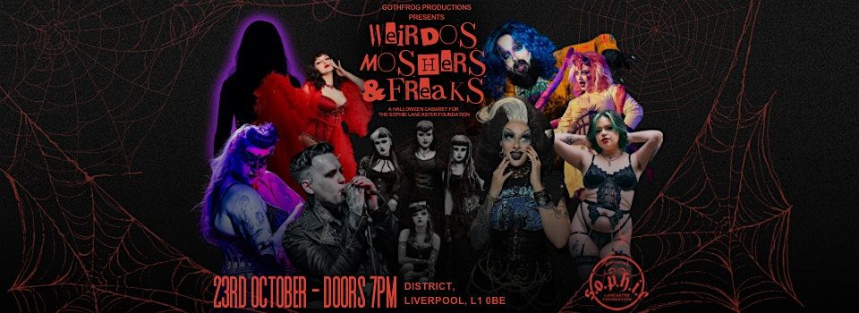 Weirdos Moshers & Freaks - A Cabaret for the Sophie Lancaster Foundation