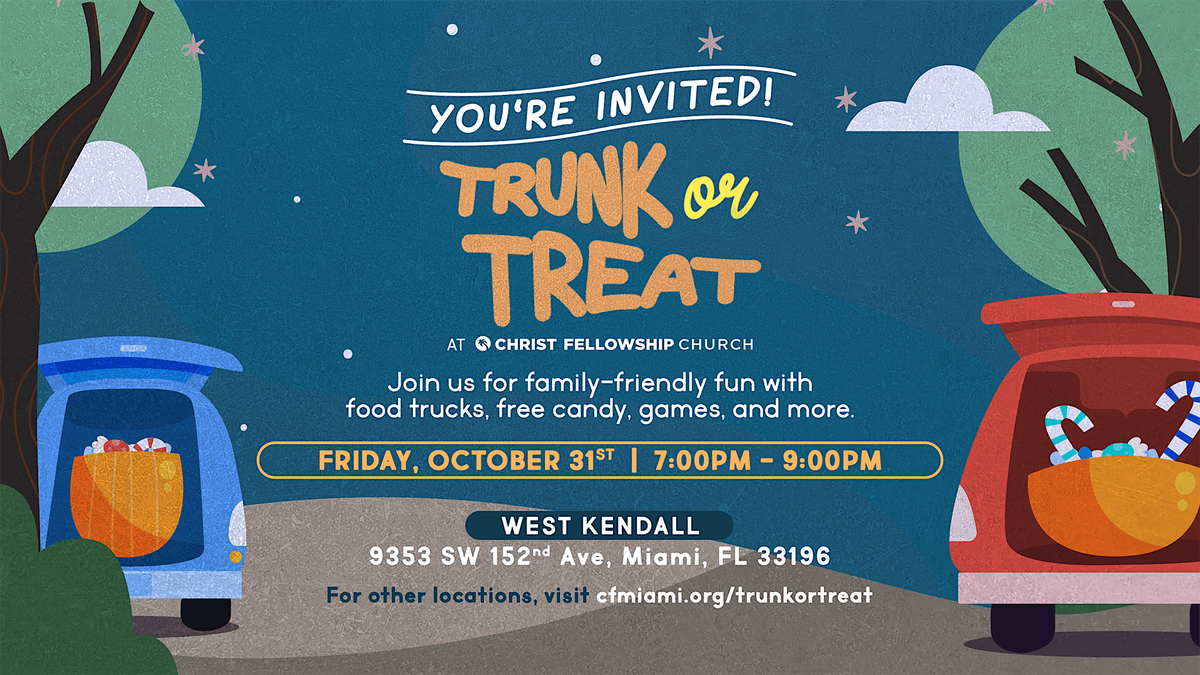 Christ Fellowship "Trunk or Treat" West Kendall