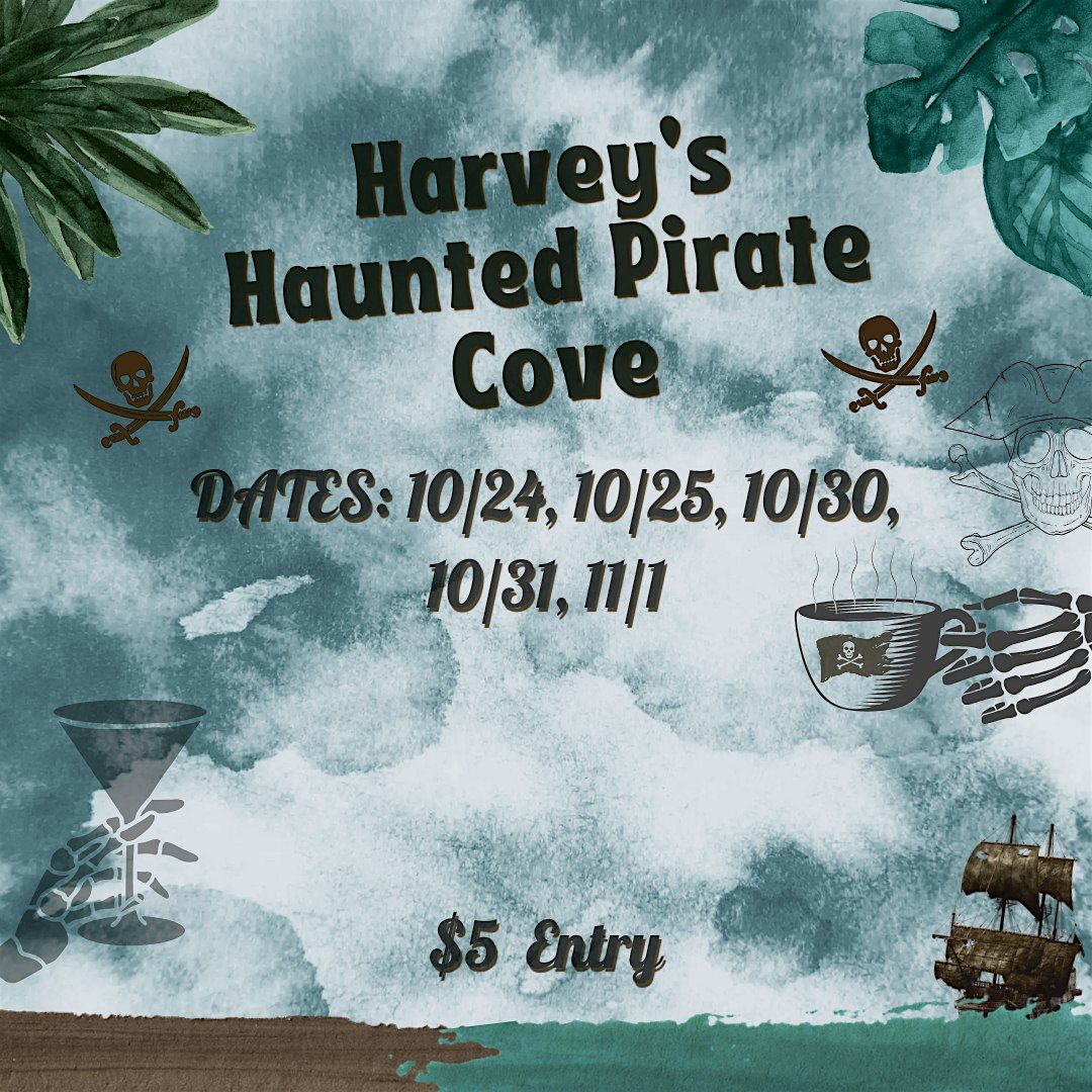 Harvey's Haunted Pirate Cove